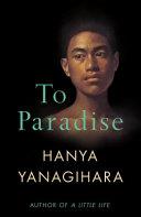 To Paradise | 9999903256922 | Hanya Yanagihara