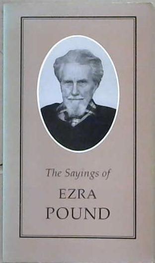 The Sayings of Ezra Pound | 9999903117162