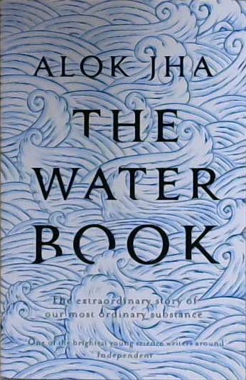 The Water Book | 9999903220978 | Alok Jha