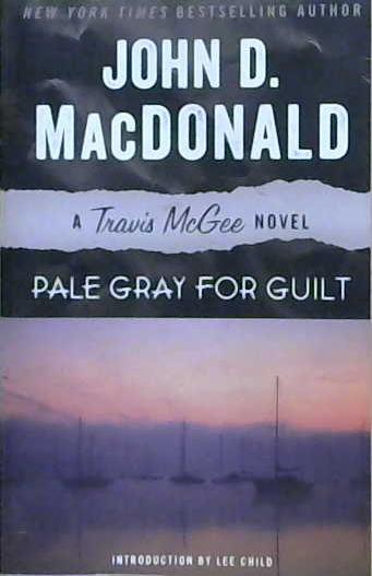 Pale Gray for Guilt | 9999903230748 | John D. MacDonald