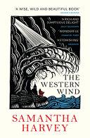 The Western Wind | 9999903142058 | Samantha Harvey