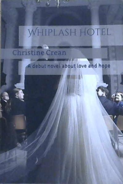 Whiplash Hotel | 9999903159070 | Christine Crean