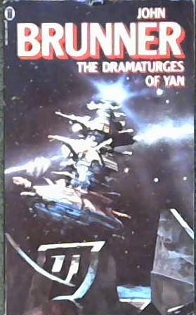 The Dramaturges of Yan | 9999903262749 | John Brunner