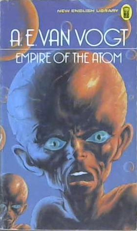 Empire of the Atom | 9999903185642 | Alfred Elton Van Vogt