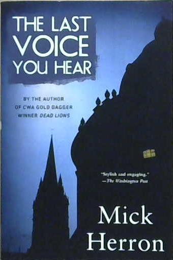 The Last Voice You Hear | 9999903229841 | Mick Herron