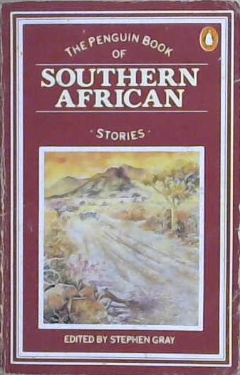 The Penguin Book of Southern African Stories | 9999903201601 | Stephen Gray