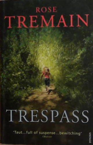 Trespass | 9999903268543 | Rose Tremain,