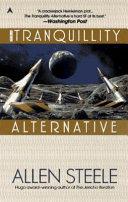 The Tranquility Alternative | 9999903233176 | Allen Steele