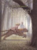 The Tiger Rising | 9999903211501 | Kate DiCamillo