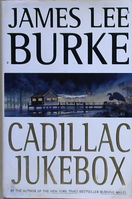 Cadillac Jukebox | 9999903205876 | James Lee Burke