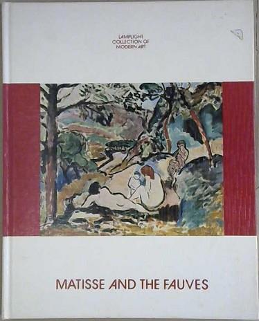 Matisse and the Fauves | 9999903201663 | Renata Negri