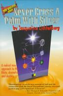 The Biblical Tarot. Never Cross a Palm with Silver | 9999902525913 | Jacqueline Lichtenberg