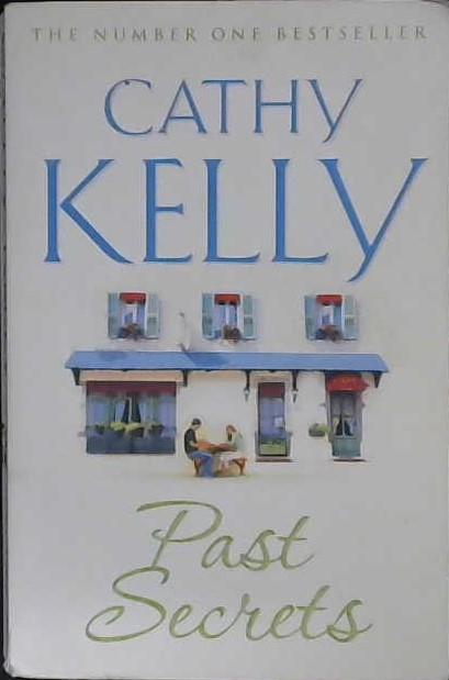 Past secrets | 9999903144991 | Cathy Kelly