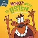 Behaviour Matters: Monkey Needs to Listen - | 9999903224310 | Sue Graves