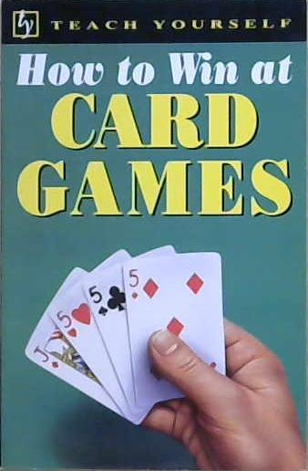 How to Win at Card Games | 9999903131144 | Belinda Levez