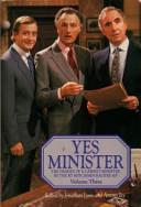 Yes Minister Vol. 3 | 9999902839713 | edited by Jonathan Lynn and Antony Jay