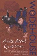 Aunts aren?t gentlemen | 9999903230496 | P. G. Wodehouse