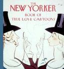 The New Yorker Book of True Love Cartoons | 9999903127611 | New Yorker