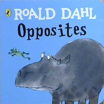 Opposites | 9999903224211 | Roald Dahl