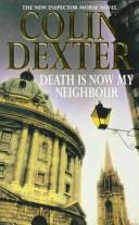 Death Is Now My Neighbour | 9999903259206 | Dexter, Colin