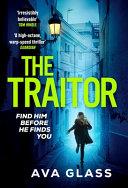 The Traitor | 9999903228042 | Ava Glass