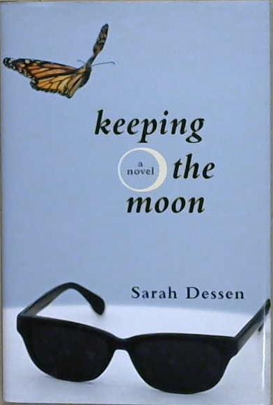 Keeping the Moon | 9999903169161 | Sarah Dessen