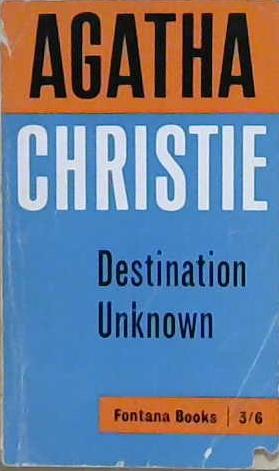 Destination Unknown | 9999903209010 | Agatha Christie