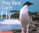 This Bird Can't Fly | 9999903118398 | Susan Canizares Daniel Moreton