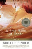 A Ship Made of Paper | 9999903163992 | Scott Spencer