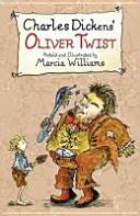 Oliver Twist - adapted for children | 9999903224518 | Marcia Williams Charles Dickens