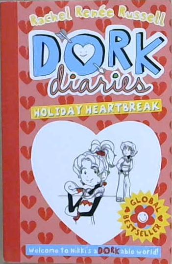 Dork Diaries : Holiday Heartbreak | 9999903163299 | Rachel Renée Russell