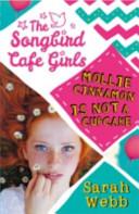 The Songbird Cafe Girls | 9999903164968 | Sarah Webb