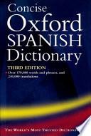 Concise Oxford Spanish Dictionary | 9999903196211 | Carol Styles Carvajal Jane Horwood Nicholas Rollin