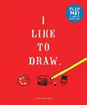 I Like to Draw/I Like to Write | 9999903168324 | The Small Object Sarah Neuburger