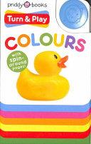 Baby Turn and Play Colours | 9999903224426 | Priddy Books Roger Priddy