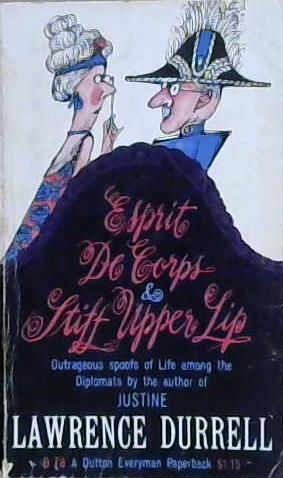 Esprit de Corps and Stiff Upper Lip | 9999903199274 | Lawrence Durrell