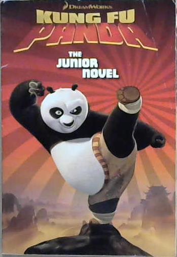 Kung Fu Panda: The Junior Novel | 9999903162056 | Susan Korman