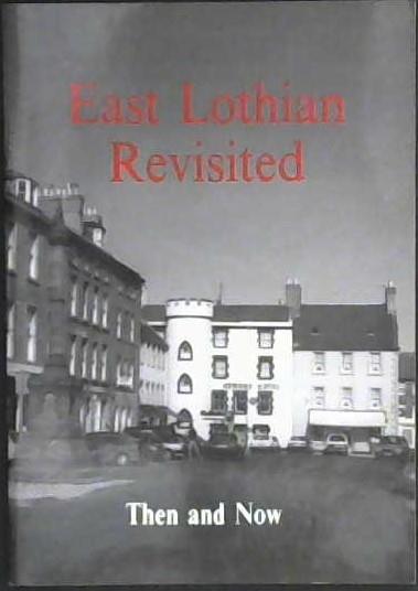 East Lothian Revisited | 9999903017967