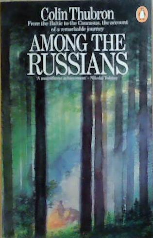 Among the Russians | 9999903258254 | Colin Thubron