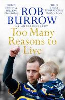 Too Many Reasons to Live | 9999903090960 | Rob Burrow