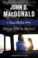 Dress Her in Indigo | 9999903230786 | John D. MacDonald