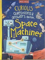 Curious Questions & Answers about Space Machines | 9999903185413 | Anne Rooney