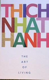 The Art of Living | 9999903153931 | Thich Nhat Hanh