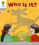 Oxford Reading Tree: Stage 1: First Words: Who Is It? | 9999903204770 | Roderick Hunt