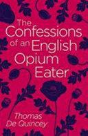 Confessions of an English Opium Eater | 9999903153993 | Thomas De Quincey
