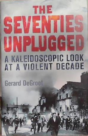 The Seventies Unplugged | 9999903279310 | Gerard DeGroot