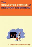 The Collected Stories of Deborah Eisenberg | 9999903215097 | Deborah Eisenberg