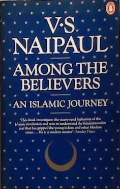 Among the Believers | 9999903279228 | Vidiadhar Surajprasad Naipaul