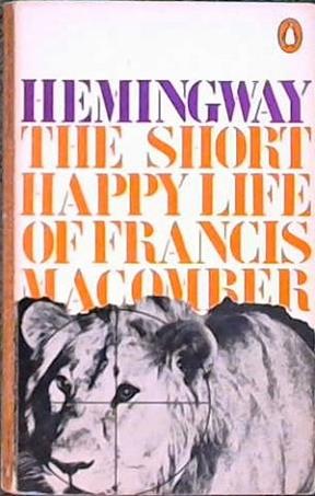 The short happy life of Francis Macomber and other stories | 9999903261674 | Ernest Hemingway