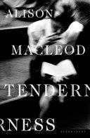 Tenderness | 9999903120346 | Alison MacLeod